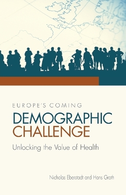 Book cover for Europe's Coming Demographic Challenge