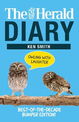 Book cover for The The Herald Diary: Owling with Laughter