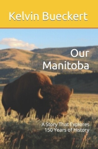 Cover of Our Manitoba