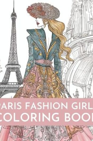 Cover of Paris Fashion Girls Coloring Book