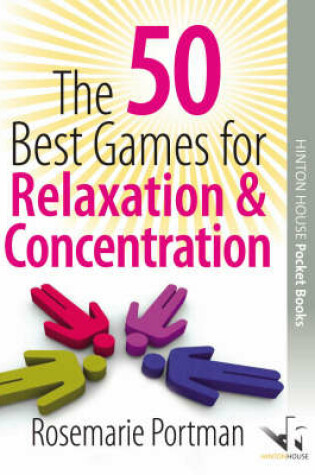 Cover of The 50 Best Games for Relaxation and Concentration