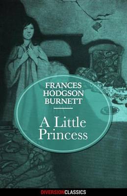 Book cover for A Little Princess (Diversion Illustrated Classics)