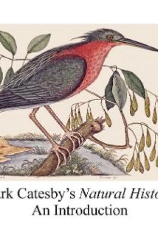 Cover of Mark Catesby's Natural History