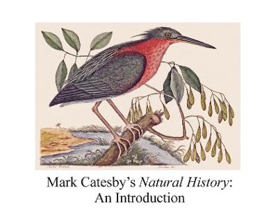 Book cover for Mark Catesby's Natural History