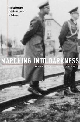 Book cover for Marching into Darkness
