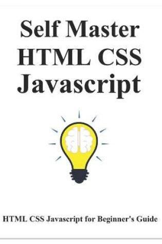 Cover of Self Master HTML CSS Javascript