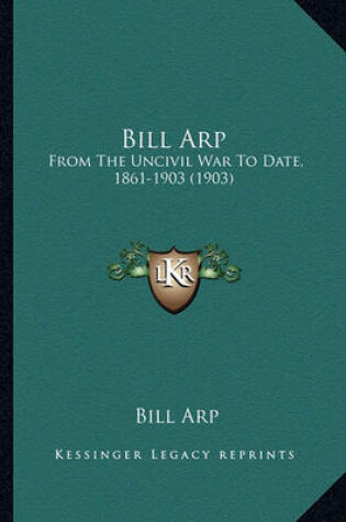 Cover of Bill Arp Bill Arp