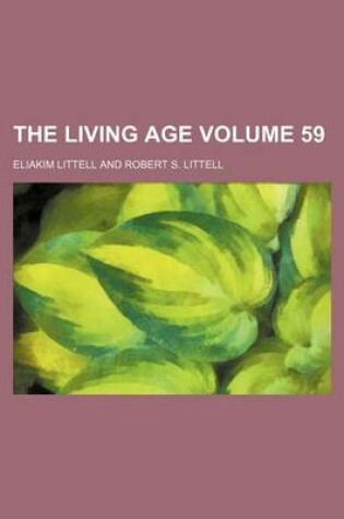 Cover of The Living Age Volume 59