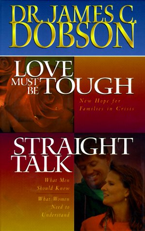 Book cover for Dobson 2-In-1: Love Must Be Tough/Straight Talk