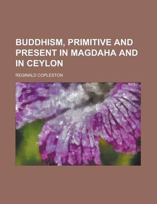 Book cover for Buddhism, Primitive and Present in Magdaha and in Ceylon