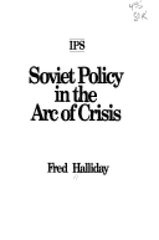 Cover of Soviet Policy in the Arc of Crisis