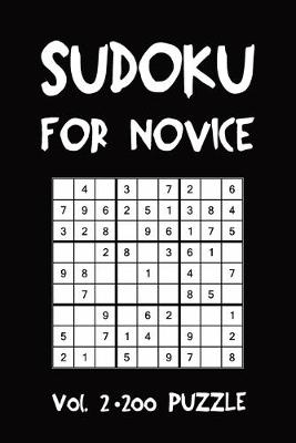 Book cover for Sudoku For Novice Vol. 2 200 Puzzle