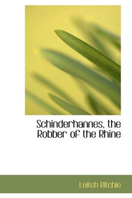 Book cover for Schinderhannes, the Robber of the Rhine