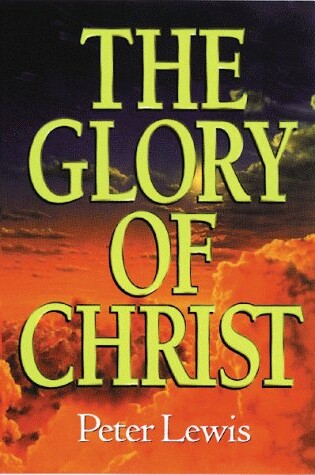 Cover of The Glory of Christ