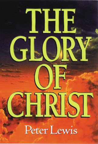 Book cover for The Glory of Christ