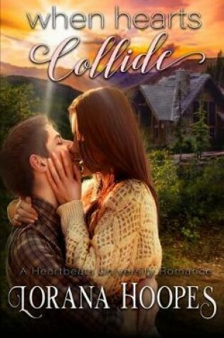 Cover of When Hearts Collide 5x8