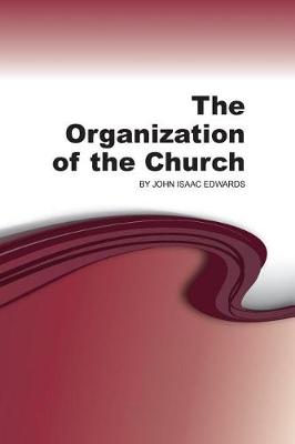 Book cover for The Organization of the Church