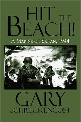 Book cover for Hit the Beach! a Marine on Saipan, 1944