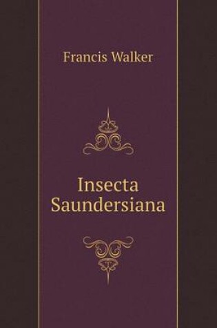 Cover of Insecta Saundersiana