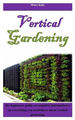 Book cover for Vertical Gardening