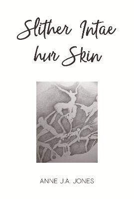 Book cover for Slither Intae Hur Skin