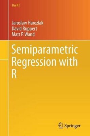 Cover of Semiparametric Regression with R