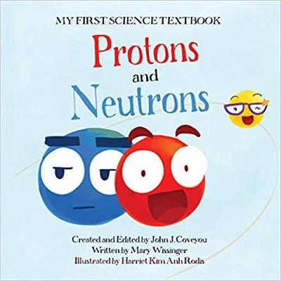 Book cover for Protons and Neutrons