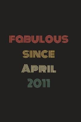 Book cover for Fabulous Since April 2011
