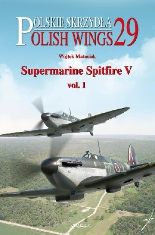 Cover of Supermarine Spitfire V Volume One
