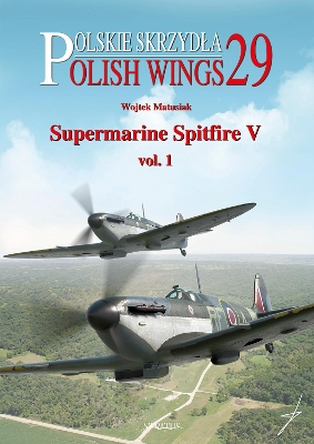 Book cover for Supermarine Spitfire V Volume One