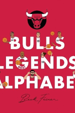 Cover of Bulls Legends Alphabet