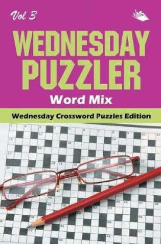 Cover of Wednesday Puzzler Word Mix Vol 3