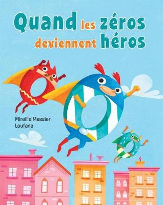 Book cover for Quand Les Z?ros Deviennent H?ros