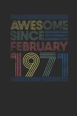 Book cover for Awesome Since February 1971