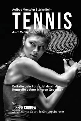 Book cover for Aufbau mentaler Starke beim Tennis durch Meditation