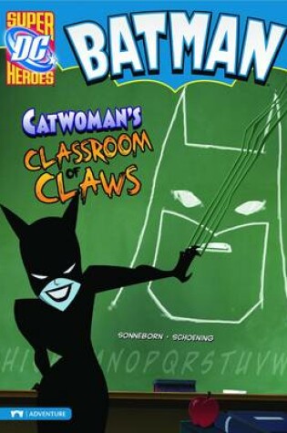 Cover of Catwoman's Classroom of Claws