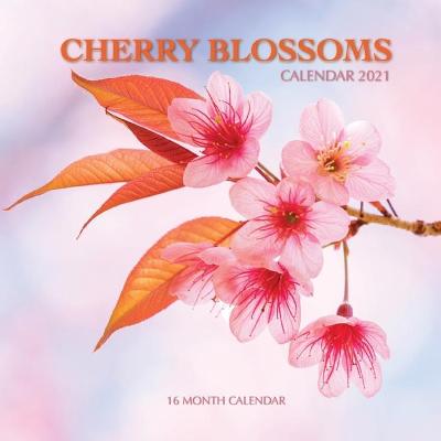 Book cover for Cherry Blossoms Calendar 2021