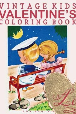 Cover of Vintage Kids Valentine's Coloring Book