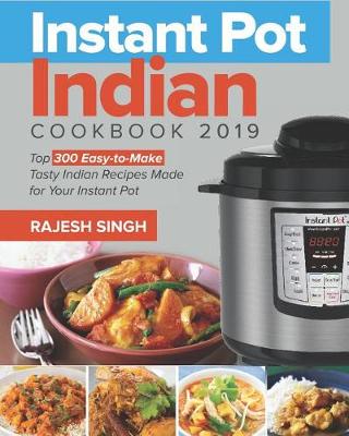 Book cover for Instant Pot Indian Cookbook 2019