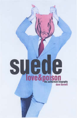 Book cover for Suede: Love & Poison