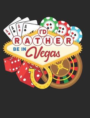 Book cover for I'd Rather Be In Vegas