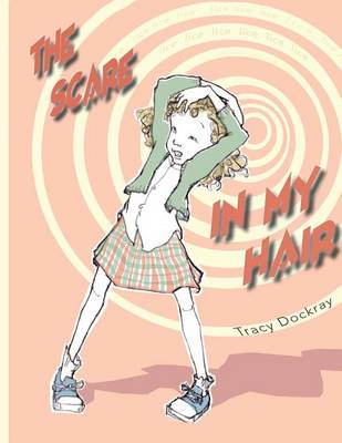 Book cover for The Scare In My Hair