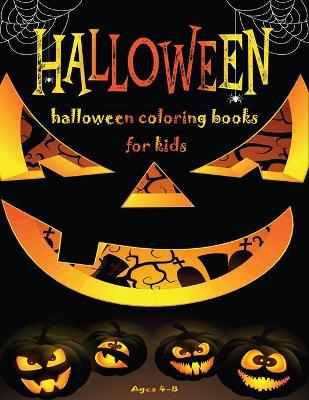 Book cover for Halloween Coloring Books for Kids Ages 4-8