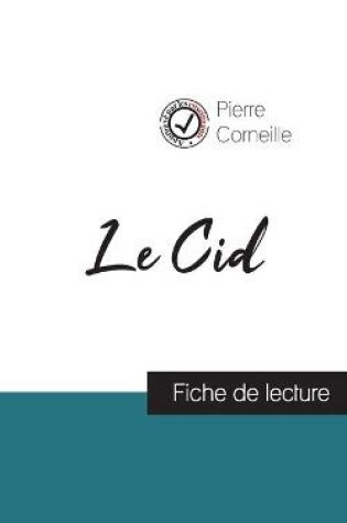 Cover of Le Cid de Corneille (fiche de lecture et analyse complete de l'oeuvre)