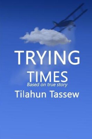 Cover of Trying Times