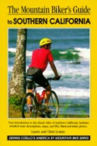 Cover of The Mountain Biker's Guide to Southern California