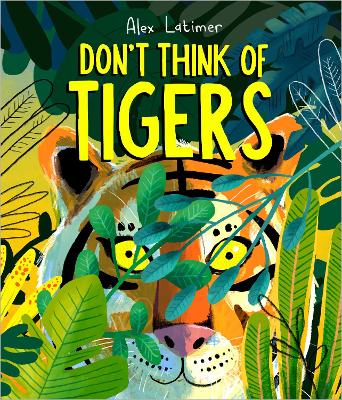 Book cover for Don't Think of Tigers