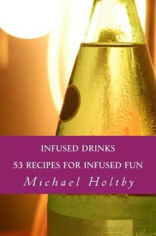 Cover of Infused Drinks