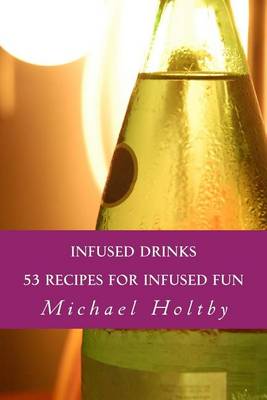 Book cover for Infused Drinks