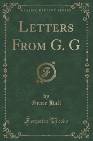 Cover of Letters from G. G (Classic Reprint)